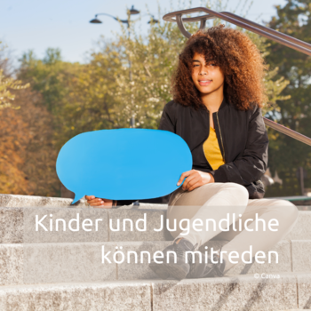 Kinder und Jugendliche können mitreden